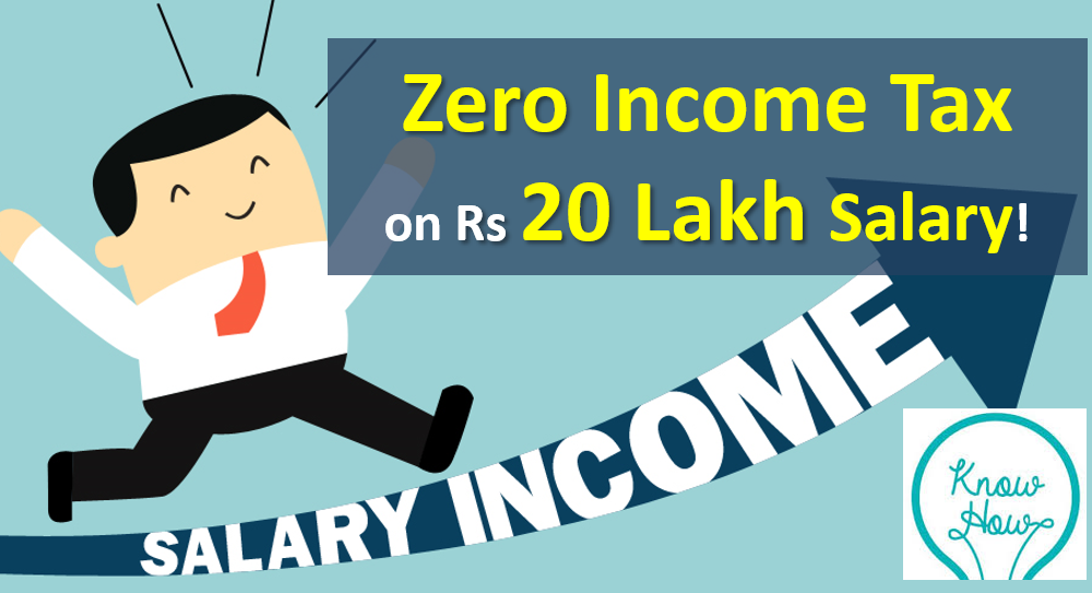 Pay 0 Income Tax on Rs 20 Lakh Salary