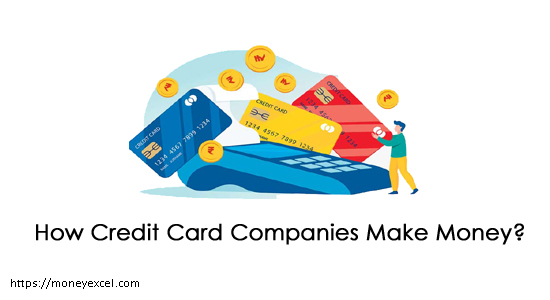 credit card companies make money