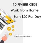 10 Fiverr Gigs & Work From Home Job Ideas