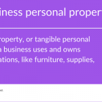 Do You Have to Pay Business Personal Property Taxes?