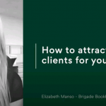Attracting the Right Kind of Clients for Your Business
