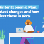 The Winter Economic Plan: The latest changes and how to reflect these in Xero