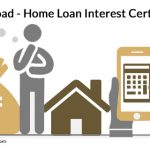 Home Loan Interest Certificate – How to Download?