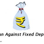 Secured Loan – Loan Against FD