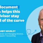 How document packs helps this UK advisor stay ahead of the curve