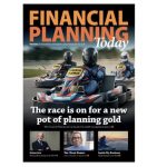 New issue of Financial Planning Today magazine out now